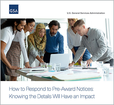 Thumbnail of PDF cover with GSA starmark, photo of six people smiling over a laptop, and text How to respond to pre-award notices knowing the details will have an impact