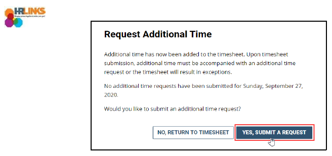Screenshot of the Request Additional Time dialog box with Yes, Submit a Request highlighted