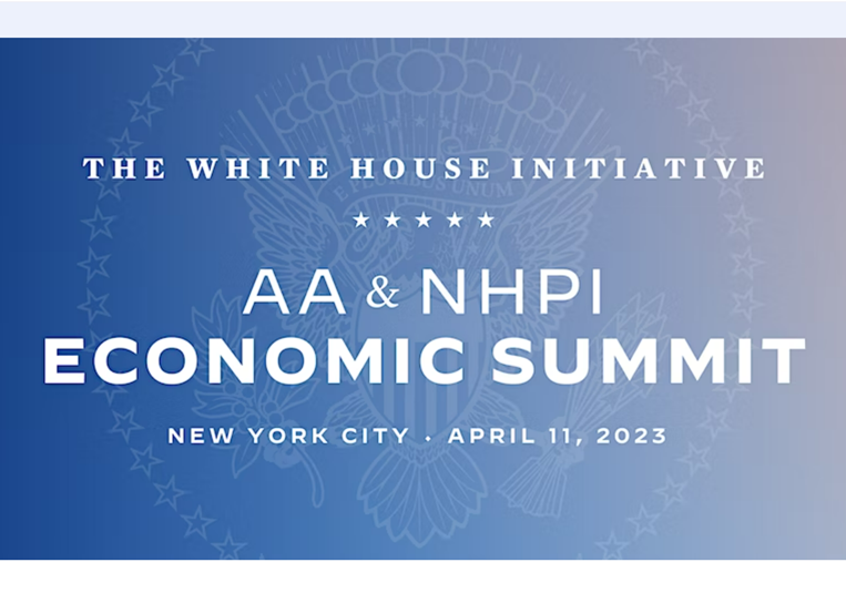 Blue background with watermark of American Eagle and the words "The White House Initiative / AA & NHPI Economic Summit / New York City April 11, 2023" printed in white. 