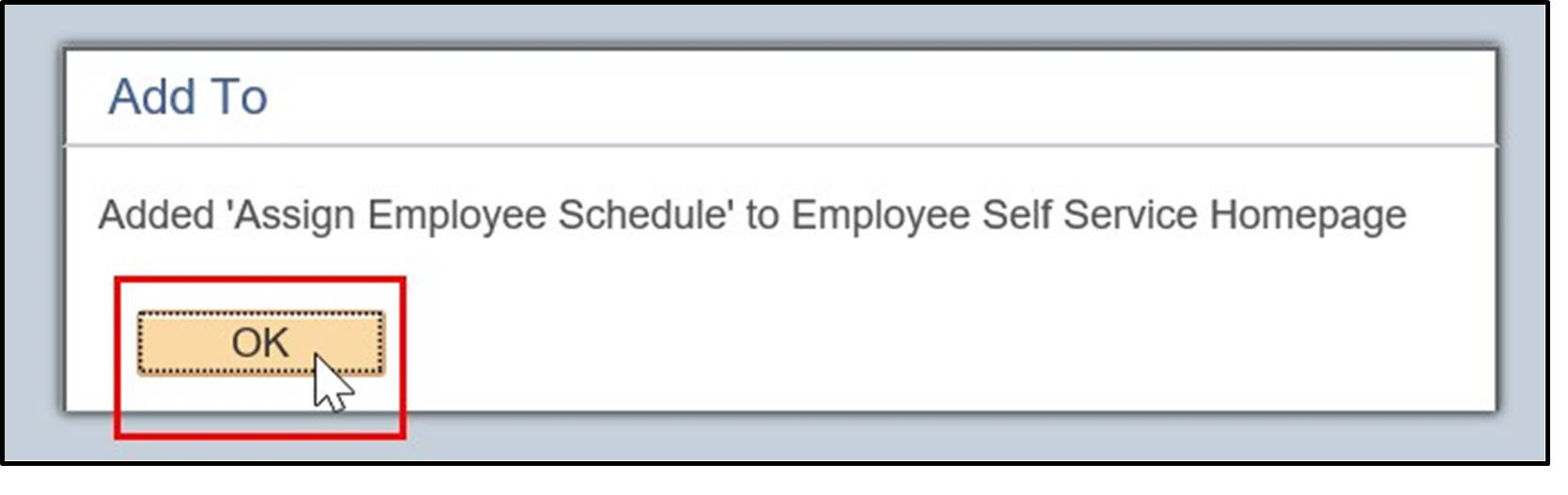 Timesheet entry of add to dialog box with OK button highlighted