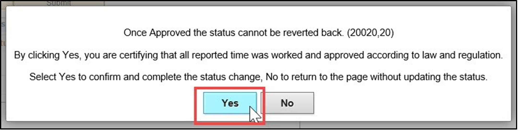 Timesheet entry confirmation dialog box with yes button selected and highlighted