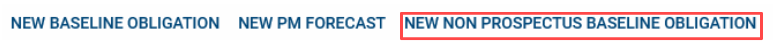 Toolbar with new non-prospectus baseline obligation highlighted