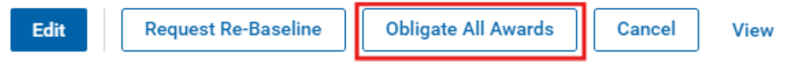 Obligate all awards button highlighted with buttons for edit, request re-baseline, and cancel
