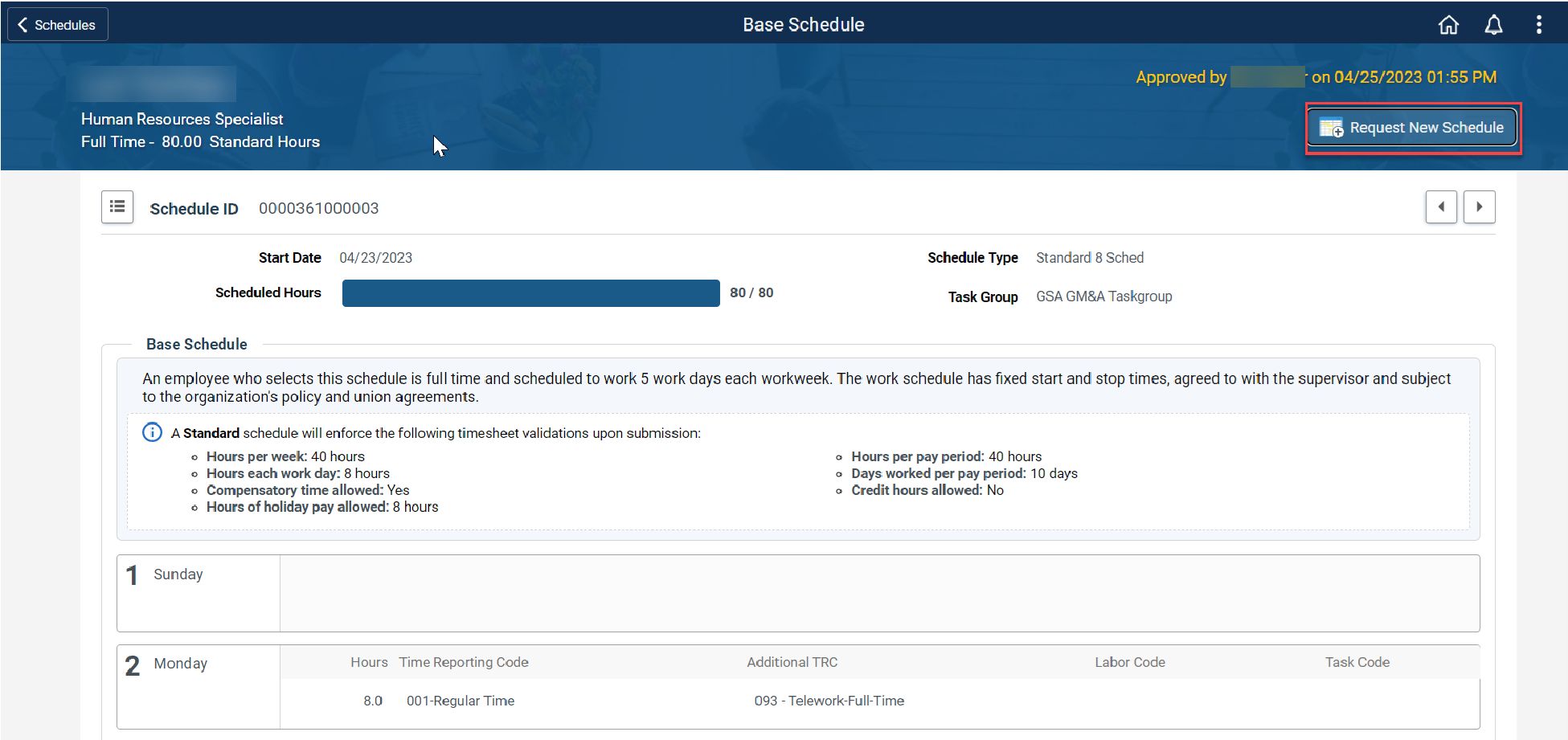 Timesheet entry showing base schedule with request new schedule highlighted