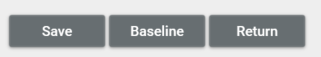 Save, baseline, and return action buttons