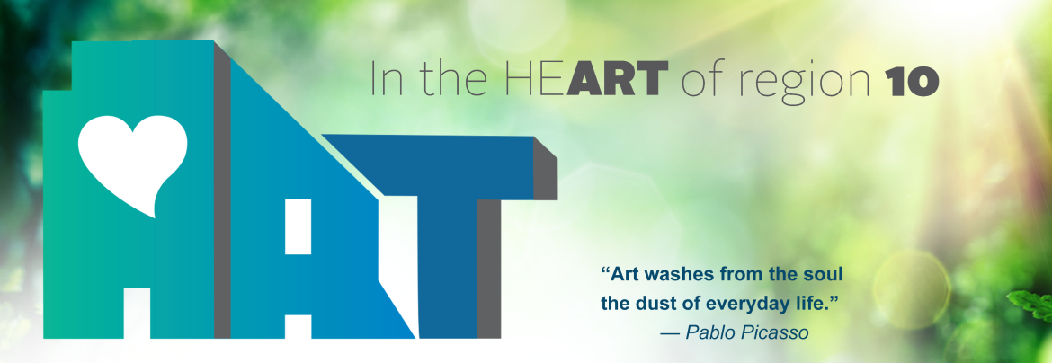 In the heart of Region 10 HEADER logo with quote: “Art washes from the soul the dust of everyday life.” — Pablo Picasso