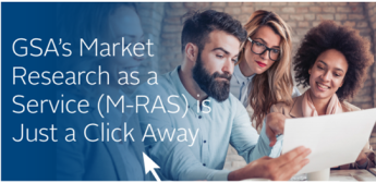 GSA's Market Research as a service is just a click away.