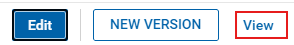 View button highlighted next to new version and edit buttons